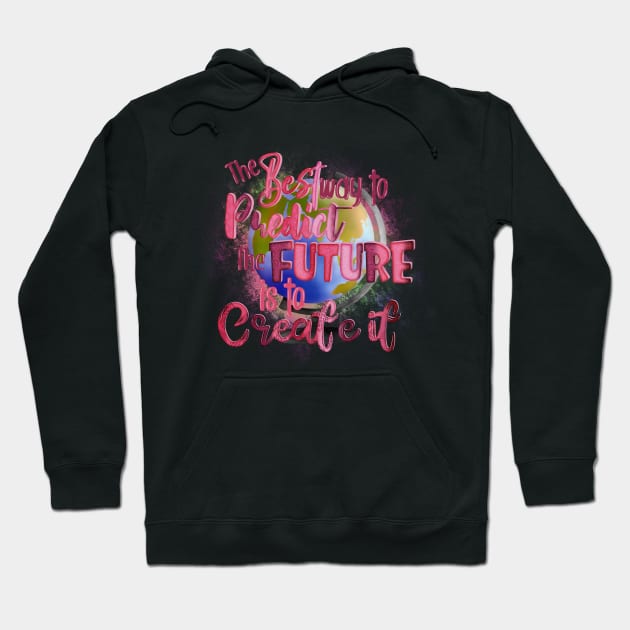 Love the world, help create a future Hoodie by CharlieCreates